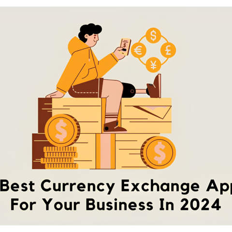 Apps for Currency Exchange