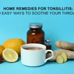 Home Remedies for Tonsillitis