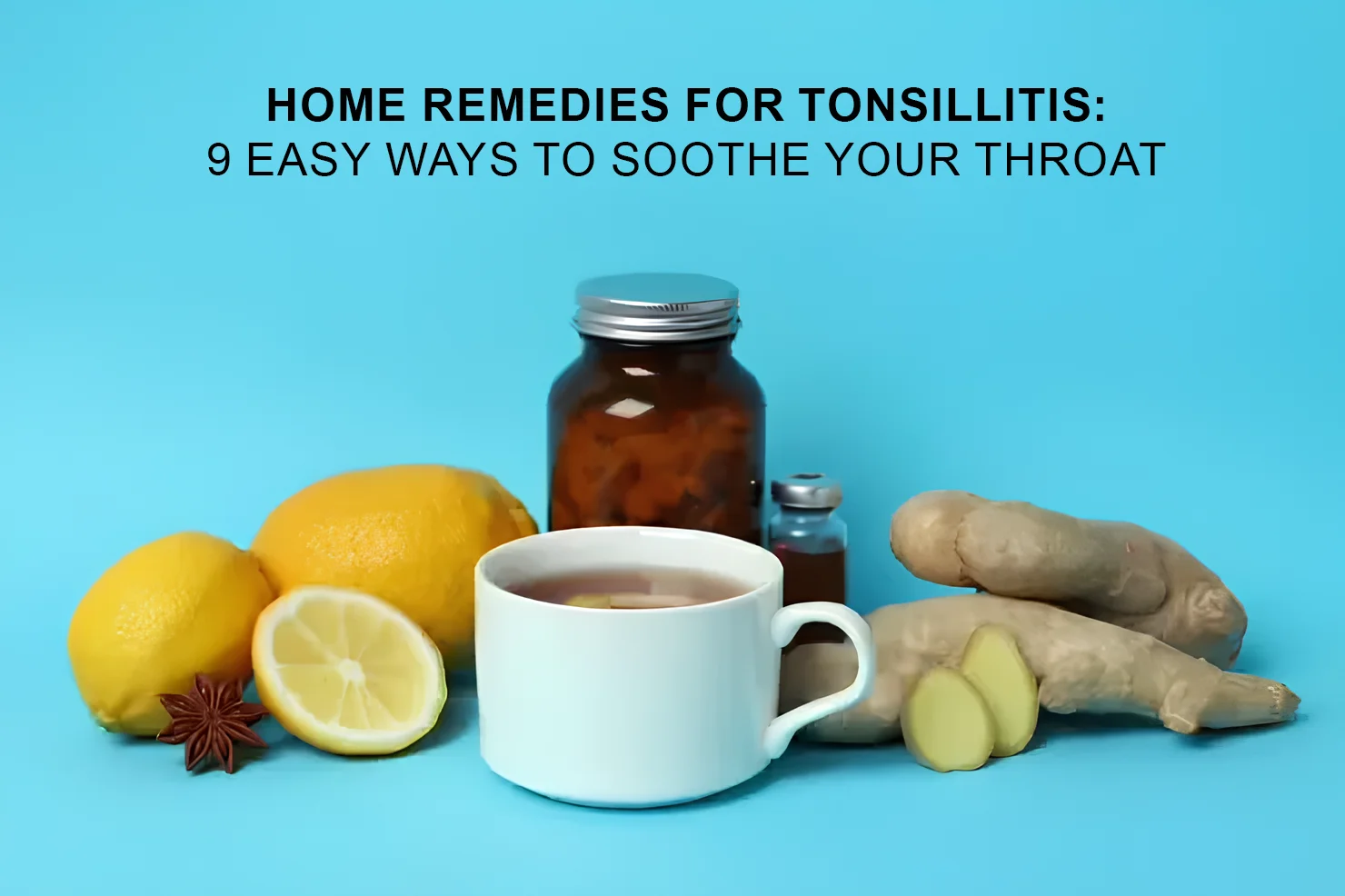 Home Remedies for Tonsillitis