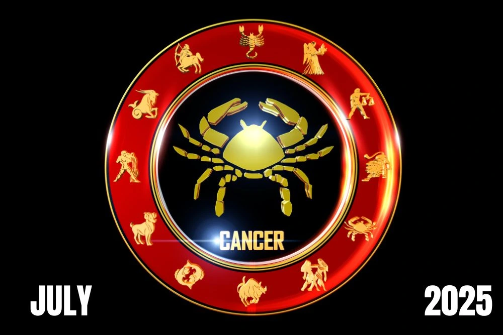 cancer july 2025 horoscope thedigitaltoday