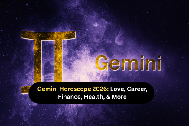 Gemini Horoscope 2026: Love, Career, Finance, Health, & More
